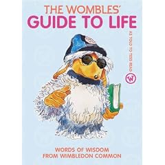 The Wombles' Guide to Life