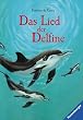 Das Lied der Delfine: In neuer Rechtschreibung
