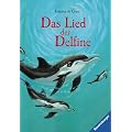 Das Lied der Delfine: In neuer Rechtschreibung