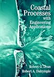 Coastal Processes with Engineering Applications (Cambridge Ocean Technology Series)