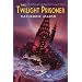 The Twilight Prisoner