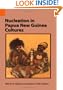 Nucleation in Papua New Guinea Cultures (International Museum of Cultures Publication, 23