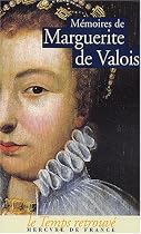 MÉMOIRES DE MARGUERITE DE VALOIS