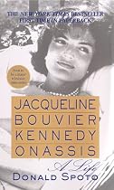 Jacqueline Bouvier Kennedy Onassis: A Life