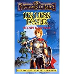 La Trilogie de la pierre du trouveur, tome 1 : Les Liens d'azur