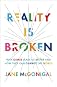 Reality is Broken