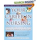 Your Career In Nursing: Manage Your Future in the Changing World of Healthcare by Annette Vallano