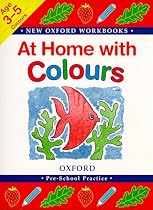 At Home with Colours (New Oxford Workbooks)