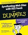 Syndicating Web Sites with RSS Feeds For Dummies ®