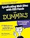 Syndicating Web Sites with RSS Feeds For Dummies ®