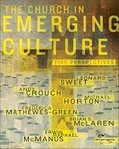 The Church in Emerging Culture: Five Perspectives (Emergent YS)