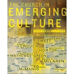 The Church in Emerging Culture: Five Perspectives (Emergent YS)