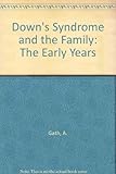 Down's syndrome and the family : the early years