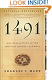 1491: New Revelations of the Americas Before Columbus