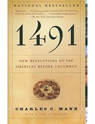 1491: New Revelations of the Americas Before Columbus
