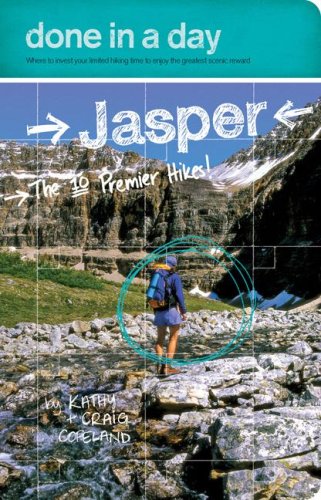 City Travel Guides Discounted  Books : Done in a Day Jasper: The 10 Premier Hikes!