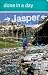 Done in a Day Jasper: The 10 Premier Hikes (Done in a Day)