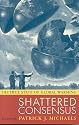 Shattered Consensus: The True State of Global Warming