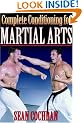 Complete Conditioning for Martial Arts (Complete Conditioning for Sports Series)