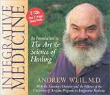 Integrative Medicine: An Introduction to the Art and Science of Healing