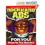 Rock Hard Abs For You!: Shape Up That Waistline