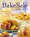 The Bake Sale Cookbook: Quintessential American Desserts