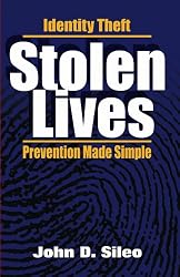 Stolen Lives: Identity Theft Prevention Made Simple