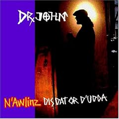 N'Awlinz: Dis Dat or d'Udda