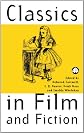 Classics in Film and Fiction (Film/Fiction)