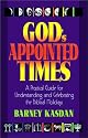 God's Appointed Times: A Practical Guide for Understanding and Celebrating the Biblical Holidays