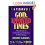 God's Appointed Times: A Practical Guide for Understanding and Celebrating the Biblical Holidays