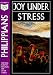 Book Philippians: Joy Under Stress (301 Depth Bible Study)