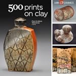 500 Prints on Clay: An Inspiring Coll...