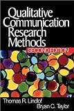 by Thomas (Tom) R. Lindlof,by Bryan C. (Copeland) TaylorQualitative Communication Research Methods (text only)2nd(Second) edition[Paperback]2002