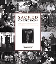 Sacred Connections: Stories Of Adoption