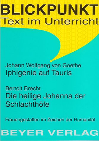 Iphigenie auf Tauris / Die heilige Johanna der Schlachth�fe