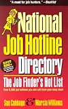 National Job Hotline Directory: The Job Finder's Hot List