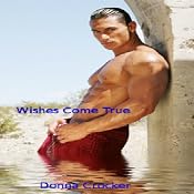 Wishes Come True | [Donna Crocker]