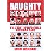Naughty: The Story of a Football Hooligan Gang