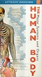Just the Facts: Human Body - Major Systems