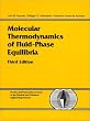 Molecular Thermodynamics of Fluid-Phase Equilibria (Prentice-Hall International Series in the Physical and Chemi)