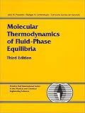 Molecular Thermodynamics of Fluid-Phase Equilibria (3rd Edition) (Prentice Hall International Series in the Physical and Chemical Engineering Sciences)