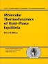Molecular Thermodynamics of Fluid-Phase Equilibria (3rd Edition) (Prentice Hall International Series in the Physical and Chemical Engineering Sciences)