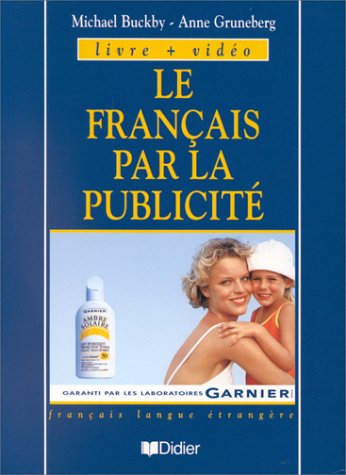 City Travel Guides Discounted  Books : Le Francais Par La Publicite: Livret