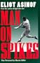 Man on Spikes (Writing Baseball)