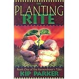 ThePlantingRite:BookOneoftheRememberer'sTale(Bk.1)