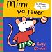 Mimi va jouer