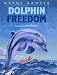 Dolphin Freedom