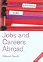 The Directory of Jobs & Careers Abroad, 12th