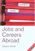 The Directory of Jobs & Careers Abroad, 12th (Directory of Jobs and Careers Abroad)